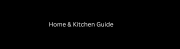 Home & Kitchen Guide